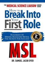 The Medical Science Liaison Career Guide