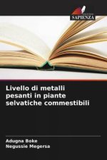 Livello di metalli pesanti in piante selvatiche commestibili