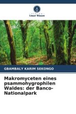 Makromyceten eines psammohygrophilen Waldes: der Banco-Nationalpark
