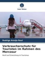 Verbraucherschutz für Touristen im Rahmen des Mercosur