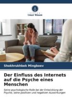 Der Einfluss des Internets auf die Psyche eines Menschen