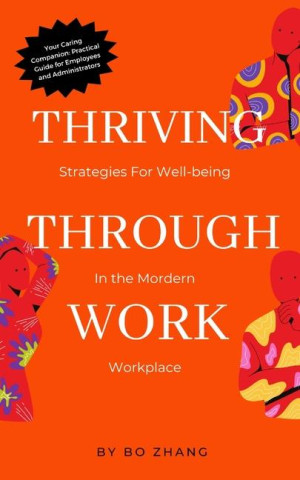 Thriving Through Work