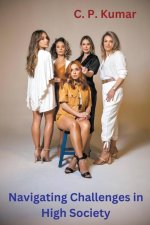 Navigating Challenges in High Society