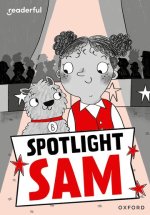 Readerful Rise: Spotlight Sam  (Paperback)