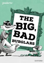 Readerful Rise: The Big, Bad Burglars  (Paperback)