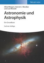 Astronomie und Astrophysik 6e – Ein Grundkurs
