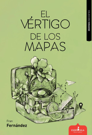 EL VÉRTIGO DE LOS MAPAS