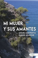 MI MUJER Y SUS AMANTES