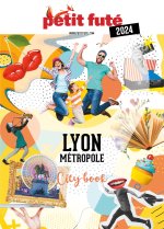 Lyon métropole 2024 Petit Futé
