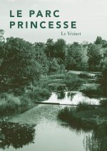 LE PARC PRINCESSE