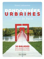 Randonnées urbaines autour de Paris