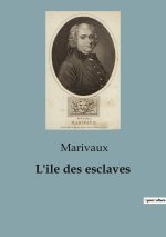 ILE ESCLAVES