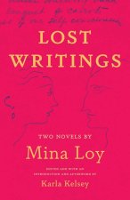 Lost Writings – Two Novels by Mina Loy