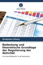 Bedeutung und theoretische Grundlage der Regulierung der Aktivität