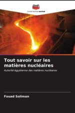 Tout savoir sur les matières nucléaires