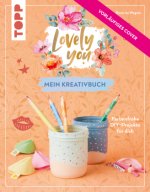 Lovely You - das Kreativbuch
