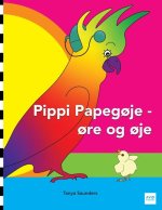 Pippi Papeg?je - ?re og ?je