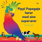 Pippi Papeg?je h?rer med sine super-?rer