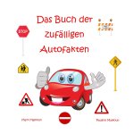 Das Buch der zufälligen Autofakten