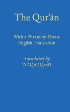 Phrase by Phrase Qur??n with English Translation