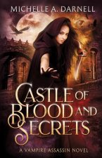 Castle of Blood and Secrets