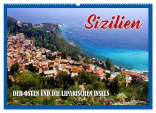 Sizilien - der Osten und die Liparischen Inseln (Wandkalender 2024 DIN A2 quer), CALVENDO Monatskalender