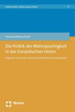 Die Politik der Mehrsprachigkeit in der Europäischen Union