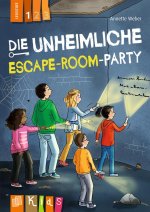 Die unheimliche Escape-Room-Party ? Lesestufe 1