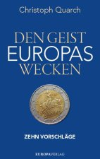 Den Geist Europas wecken