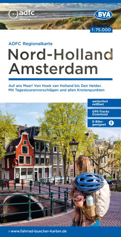 ADFC-Regionalkarte Nord-Holland Amsterdam, 1:75.000, mit Tagestourenvorschlägen und allen Knotenpunkten, reiß- und wetterfest, E-Bike-geeignet, GPS-Tr