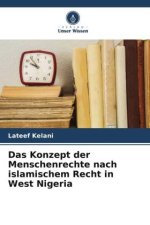 Das Konzept der Menschenrechte nach islamischem Recht in West Nigeria