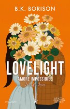 Amore impossibile. Lovelight