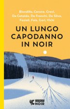 lungo capodanno in noir