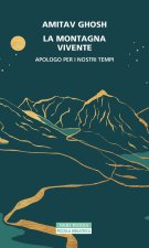 montagna vivente. Apologo per i nostri tempi