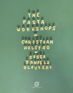 pasta workshop. Ediz. italiana e inglese