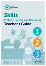 Oxford International Skills: Problem Solving and Reasoning: Teacher's Guide 1 - 3  (Spiralbound paperback)