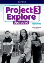 Project Explore Upgraded: Level 3: Workbook
