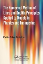 Numerical Method of Lines and Duality Principles Applied to Models in Physics and Engineering