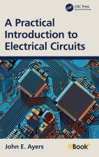 Practical Introduction to Electrical Circuits