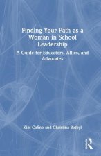 Finding Your Path as a Woman in School Leadership