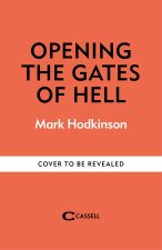 Opening The Gates of Hell