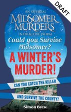 Could You Survive Midsomer? - A Winter's Murder