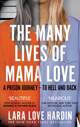 Many Lives of Mama Love (Lara Love Hardin)(Miękka)