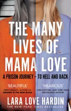 Many Lives of Mama Love