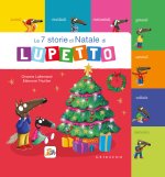 7 storie di Natale di Lupetto. Amico lupo
