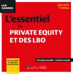L'essentiel du Private Equity et des LBO, 7e édition