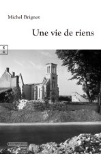 UNE VIE DE RIENS