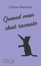 QUAND MON CHAT RACONTE