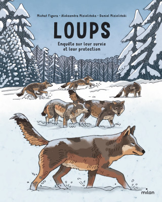 LOUPS : enquête sur leur survie et leur protection