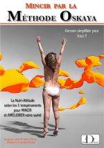 Mincir par la méthode Oskaya - Simplif
